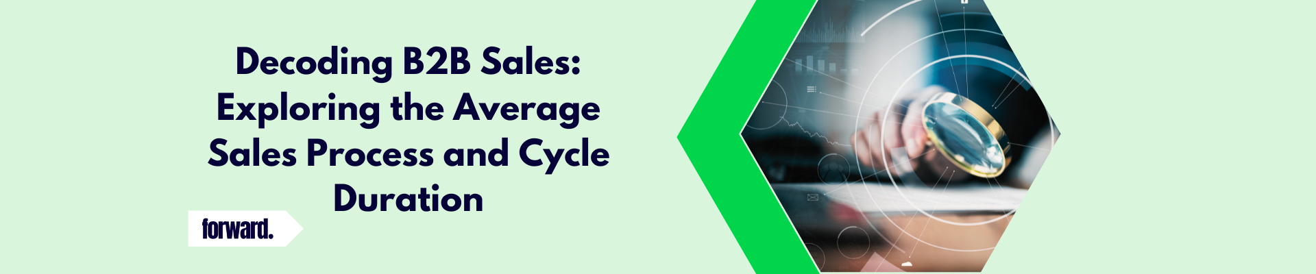 Decoding B2B Sales: Exploring the Average Sales Process and Cycle Duration